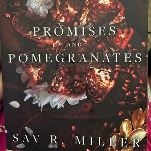 Promises And Pomegranates by Sav R. Miller